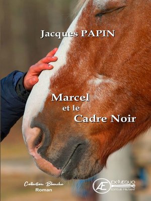 cover image of Marcel et le Cadre Noir